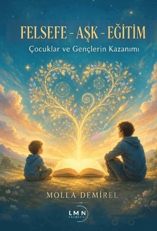 Felsefe - Aşk - Eğitim – Liman Yayınevi kitap kapağı