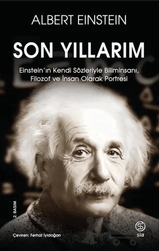 Son Yıllarım – Albert Einstein – Sia Kitap kitap kapağı