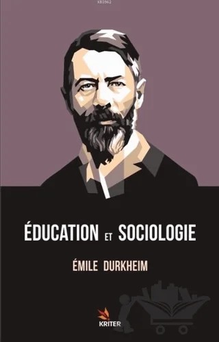 Education Et Sociologie – Emile Durkheim – Kriter Yayınları kitap kapağı