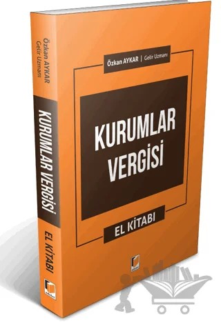 Kurumlar Vergisi El Kitabı – Özkan Aykar – Adalet Yayınevi kitap kapağı