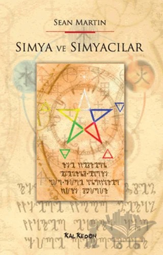 Simya ve Simyacılar – Sean Martin – Kalkedon Yayıncılık kitap kapağı