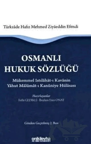 Osmanlı Hukuk Sözlüğü – Fethi Gedikli, İbrahim Enes Onat – On İki Levha Yayınları kitap kapağı