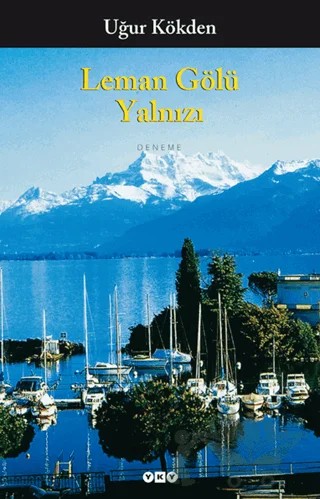 Leman Gölü Yalnızı – Uğur Kökden – Yapı Kredi Yayınları kitap kapağı