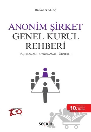 Anonim Şirket Genel Kurul Rehberi – Soner Altaş – Seçkin Yayıncılık kitap kapağı