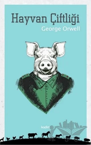 Hayvan Çiftliği – George Orwell – Kadim Yayınları kitap kapağı