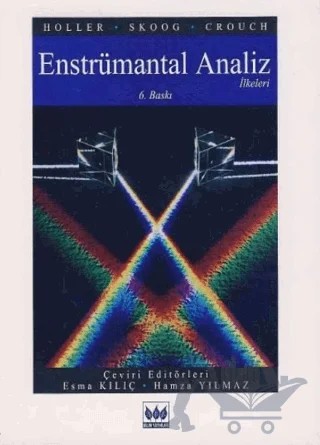 Enstrümantal Analiz İlkeleri – Douglas A. Skoog, F. James Holler, Stanley R. Crouch – Bilim Yayınevi kitap kapağı