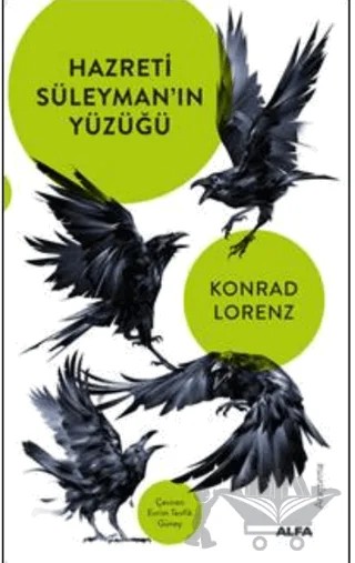 Hazreti Süleyman'ın Yüzüğü – Konrad Lorenz – Alfa Yayınları kitap kapağı