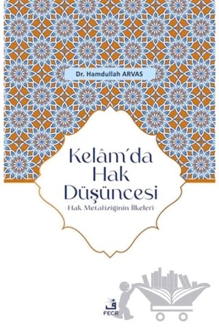 Kelam’da Hak Düşüncesi – Hamdullah Arvas – Fecr Yayınları kitap kapağı