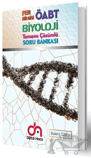 ÖABT Fen Bilgisi Öğretmenliği Biyoloji Tamamı Çözümlü Soru Bankası – Bülent Özbek – Dijital Hoca kitap kapağı