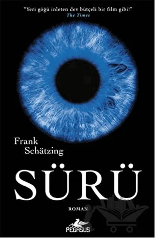 Sürü – Frank Schatzing – Pegasus Yayınları kitap kapağı