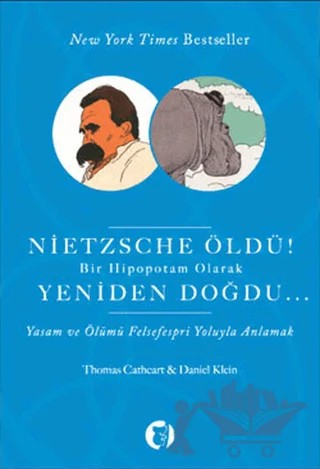 Nietzsche Öldü! – Daniel Klein, Thomas Carter – Aylak Kitap kitap kapağı