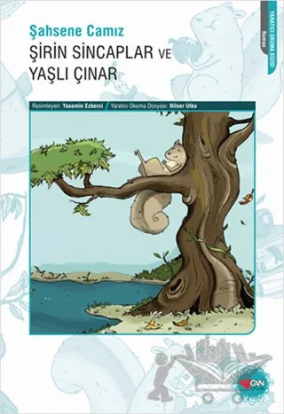 Şirin Sincaplar ve Yaşlı Çınar – Şahsene Camız – Can Çocuk Yayınları kitap kapağı