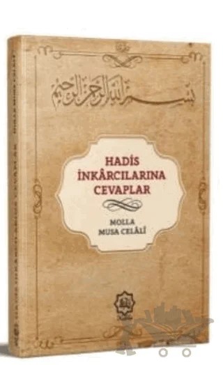Hadis İnkarcılarına Cevaplar – Molla Musa Celali el-Beyazidi – Nuhbe Yayınevi kitap kapağı