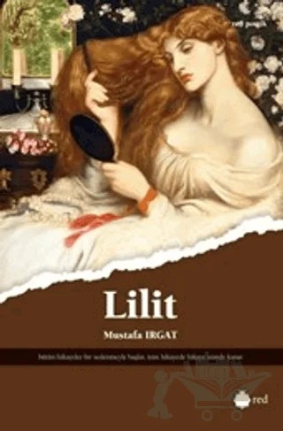 Lilit – Mustafa Irgat – Red Yayınları kitap kapağı