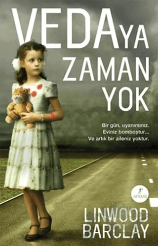 Vedaya Zaman Yok – Linwood Barclay – Artemis Yayınları kitap kapağı