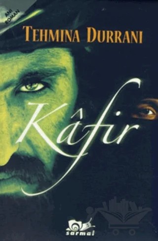 Kafir – Tehmina Durrani – Sarmal Yayınevi kitap kapağı