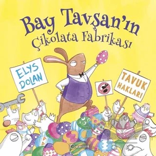 Bay Tavşan'ın Çikolata Fabrikası – Elys Dolan – Uçanbalık Yayıncılık kitap kapağı