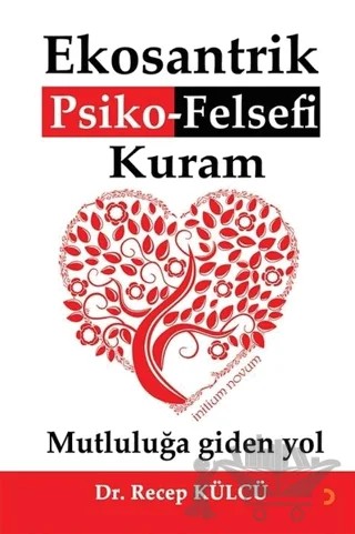 Ekosantrik Psiko-Felsefi Kuram – Recep Külcü – Cinius Yayınları kitap kapağı