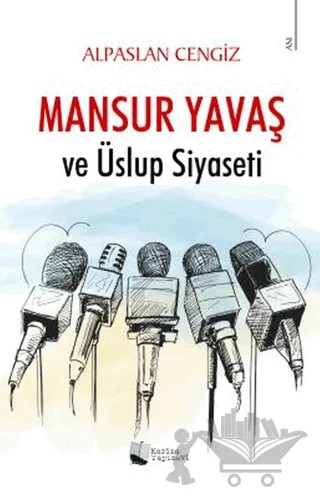 Mansur Yavaş ve Üslup Siyaseti – Alpaslan Cengiz – Karina Yayınevi kitap kapağı