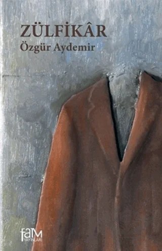 Zülfikar – Özgür Aydemir – Fam Yayınları kitap kapağı