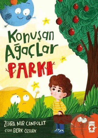 Konuşan Ağaçlar Parkı – Zehra Nur Canpolat – Timaş Çocuk kitap kapağı