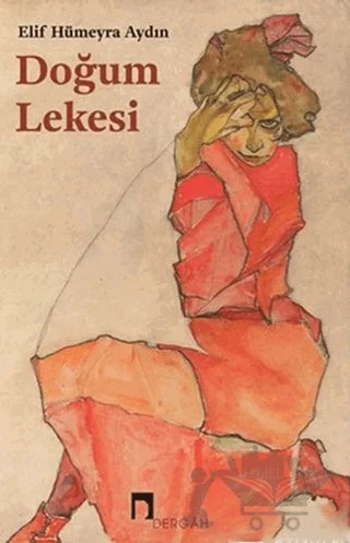 Doğum Lekesi – Elif Hümeyra Aydın – Dergah Yayınları kitap kapağı