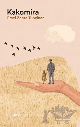 Kakomira – Emel Zehra Tunçinan – Edisyon Kitap kitap kapağı