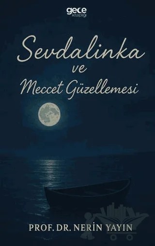 Sevdalinka ve Meccet Güzellemesi – Nerin Yayın – Gece Kitaplığı kitap kapağı