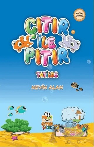 Çıtır İle Pıtır Tatilde – Nevin Alan – Siyer Çocuk Yayınları kitap kapağı