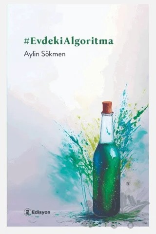 #EvdekiAlgoritma – Aylin Sökmen – Edisyon Kitap kitap kapağı