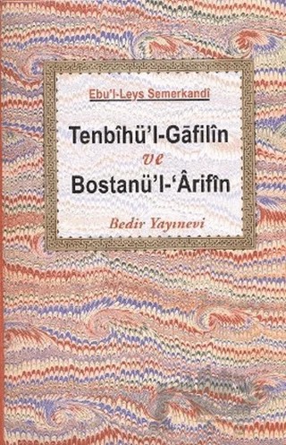 Tenbihü’l-Gafilin ve Bostanü’l-’Arifin – Ebü'l Leys Semerkandi – Bedir Yayınları kitap kapağı