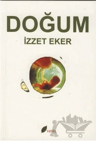 Doğum – İzzet Eker – Vesta Yayınları kitap kapağı