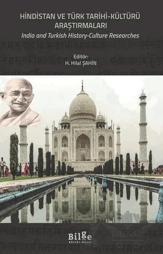 Hindistan ve Türk Tarihi-Kültür Araştırmaları – H. Hilal Şahin – Bilge Kültür Sanat kitap kapağı