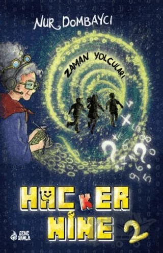 Hacker Nine 2 – Nur Dombaycı – Genç Damla Yayınevi kitap kapağı