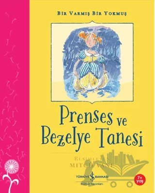 Prenses ve Bezelye Tanesi – Hans Chrıstıan Andersen – İş Bankası Kültür Yayınları kitap kapağı