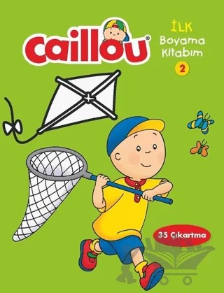 Caillou - İlk Boyama Kitabım 2 – Kolektif – Doğan Egmont Yayıncılık kitap kapağı