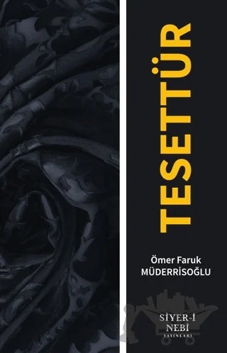 Tesettür – Ömer Faruk Müderrisoğlu – Siyer-i Nebi Yayınları kitap kapağı
