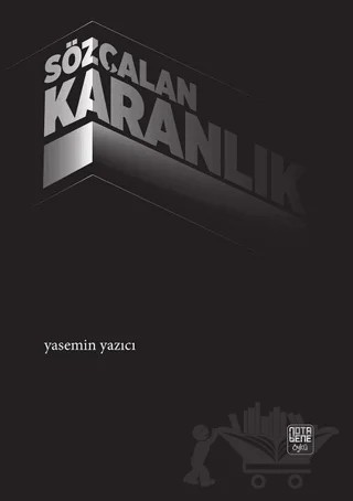 Sözçalan Karanlık – Yasemin Yazıcı – Nota Bene Yayınları kitap kapağı