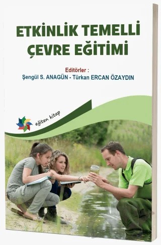 Etkinlik Temelli Çevre Eğitimi – Kolektif – Eğiten Kitap kitap kapağı