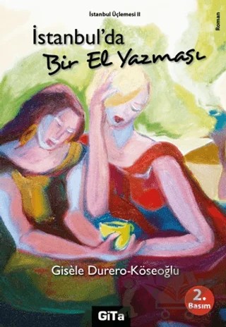 İstanbul’da Bir El Yazması – Gisele – Gita Yayınları kitap kapağı