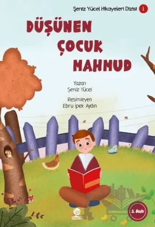 Düşünen Çocuk Mahmud – Şeniz Yücel – Gonca Yayınevi kitap kapağı