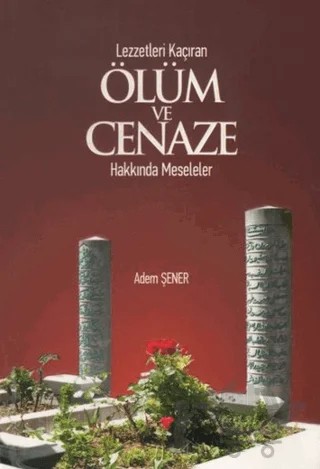 Ölüm ve Cenaze – Adem Şener – Tekbir Yayınları kitap kapağı