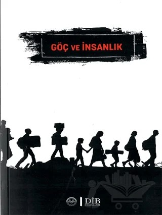 Göç ve İnsanlık – Kolektif – Diyanet İşleri Başkanlığı kitap kapağı