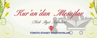 Kurandan Mesajlar Kırk Ayet Kartelası – Bünyamin Erul – Türkiye Diyanet Vakfı Yayınları kitap kapağı
