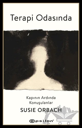 Terapi Odasında – Susie Orbach – Epsilon Yayınevi kitap kapağı