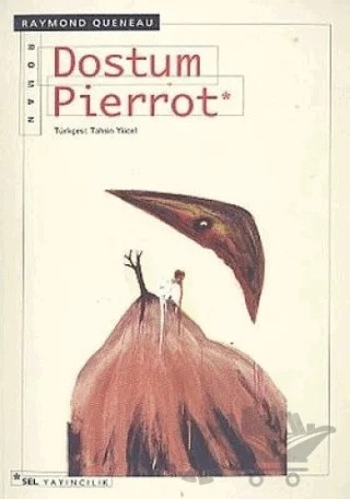 Dostum Pierrot – Raymond Queneau – Sel Yayıncılık kitap kapağı