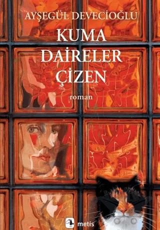 Kuma Daireler Çizen – Ayşegül Devecioğlu – Metis Yayınları kitap kapağı