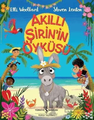 Akıllı Şirin’in Öyküsü – Elli Woollard – İş Bankası Kültür Yayınları kitap kapağı