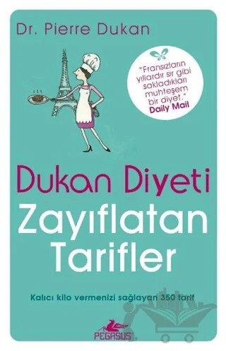 Dukan Diyeti - Zayıflatan Tarifler – Pierre Dukan – Pegasus Yayınları kitap kapağı