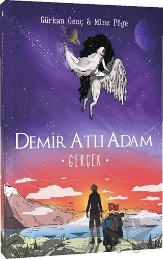 Demir Atlı Adam 4: Gerçek – Gürkan Genç, Mine Pöge – Ephesus Yayınları kitap kapağı
